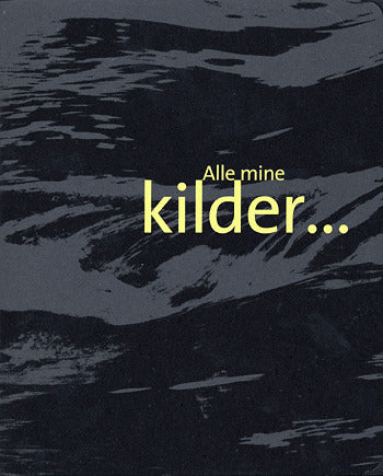Alle mine kilder