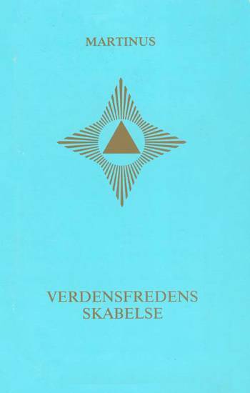 Verdensfredens skabelse Jeg´et og evigheden
