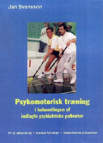 Psykomotorisk træning i behandlingen af indlagte psykiatriske patienter