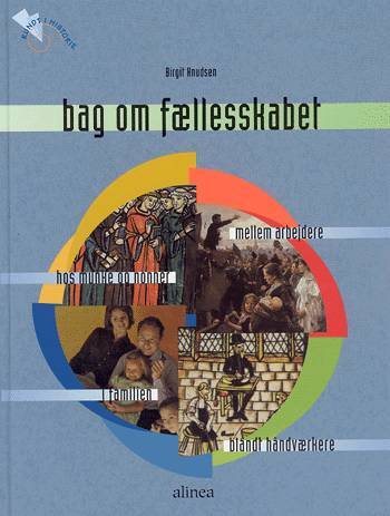 Rundt i historie, Bag om fællesskabet, Elevbog