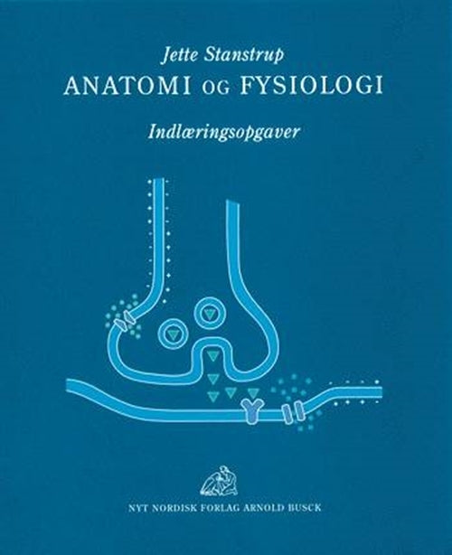 Anatomi og fysiologi - Indlæringsopgaver