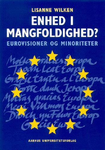 Enhed i mangfoldighed?