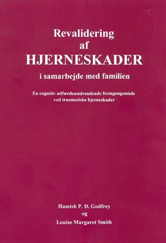 Revalidering af hjerneskader i samarbejde med familien