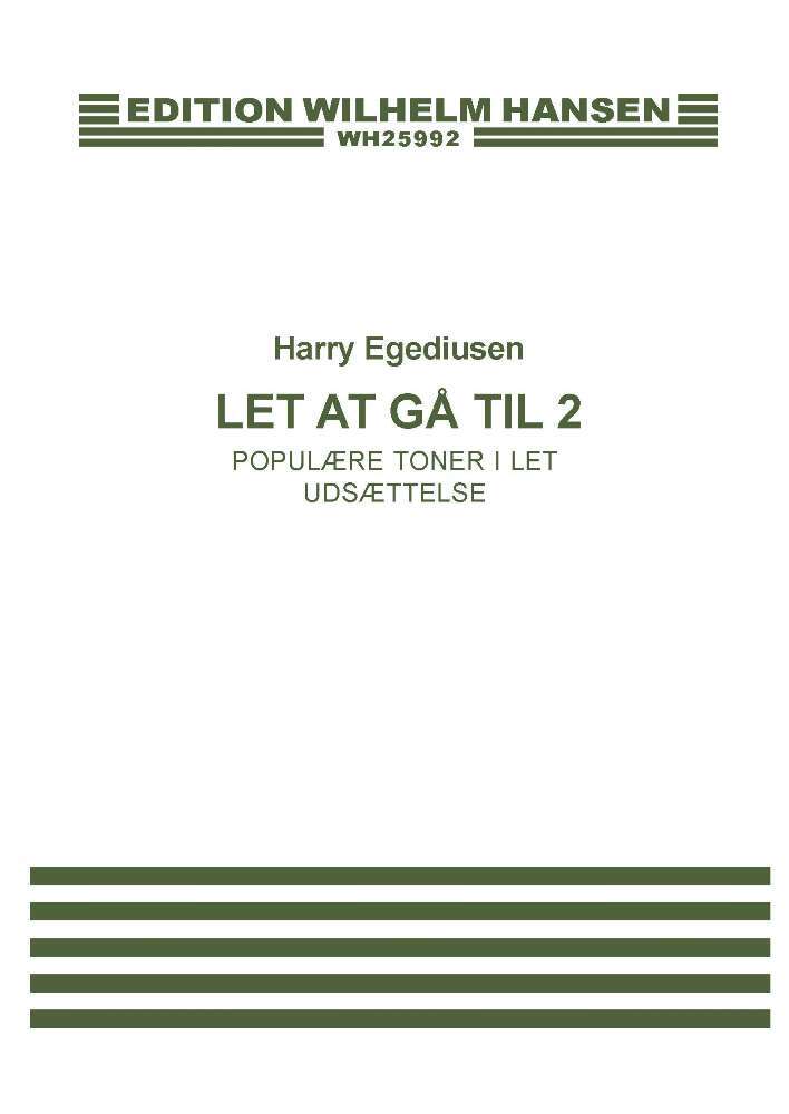 Let at gå til 2