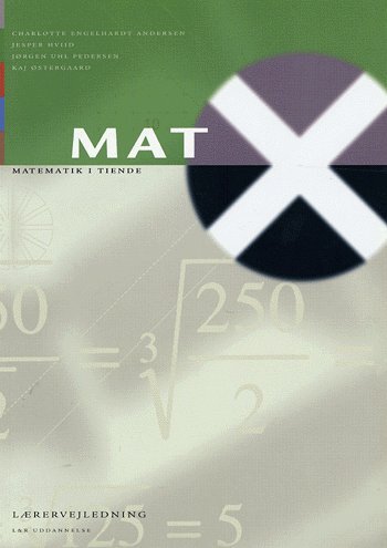 MAT X, Matematik i tiende, Lærervejledning