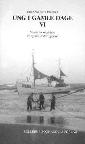 Ung i gamle dage. Redningsfolk