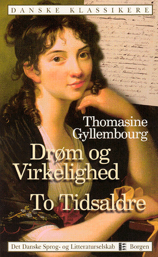 Drøm og virkelighed. To tidsaldre