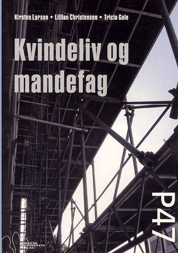 Kvindeliv og mandefag