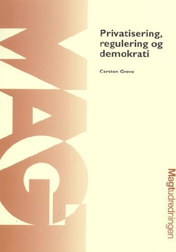 Privatisering, regulering og demokrati