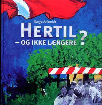 Hertil - og ikke længere?