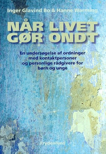 Når livet gør ondt