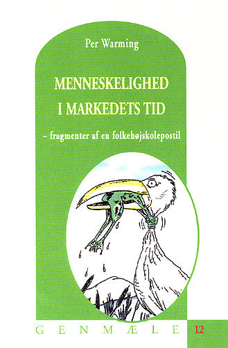 Menneskelighed i markedets tid
