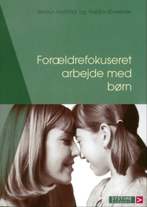 Forældrefokuseret arbejde med børn