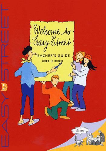 Easy Street, 3.kl. Welcome to Easy Street, Teacher's Guide