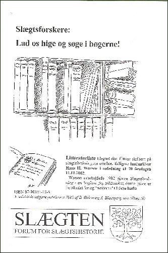 Slægtsforskere: Lad os hige og søge i bøgerne!
