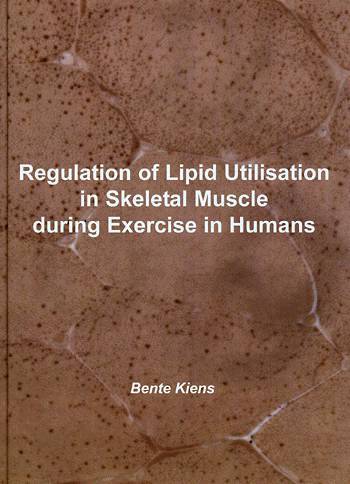 Regulation of lipid utilisation in skeletal muscle during exercise in humans