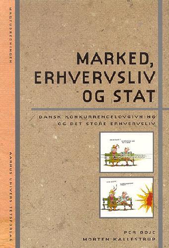 Marked, erhvervsliv og stat