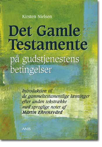 Det Gamle Testamente på gudstjenestens betingelser Introduktion til de gammeltestamentlige læsninger efter anden tekstrække