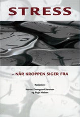 Stress - når kroppen siger fra