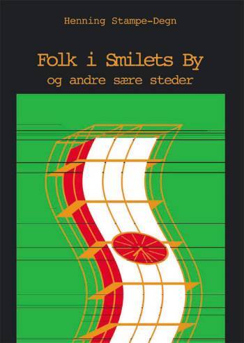 Folk i smilets by og andre sære steder