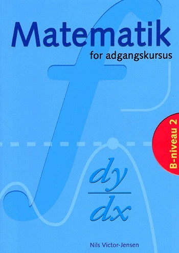 Matematik for adgangskursus ved ingeniørhøjskolerne