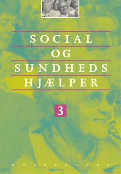 Social og sundhedshjælper, Bind 3