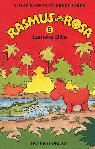 Rasmus og Rosa - Lumske Dille