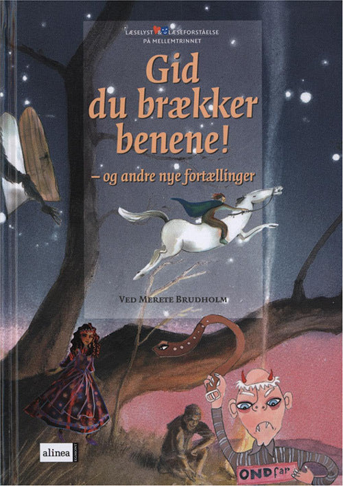 Læselyst og læseforståelse, Gid du brækker benene, Elevbog