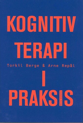 Kognitiv terapi i praksis