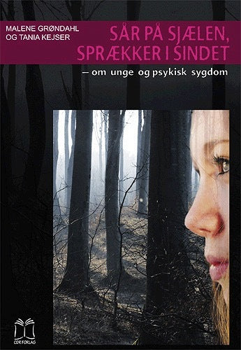 Sår på sjælen, sprækker i sindet