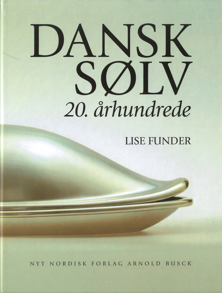 Dansk sølv - 20. århundrede