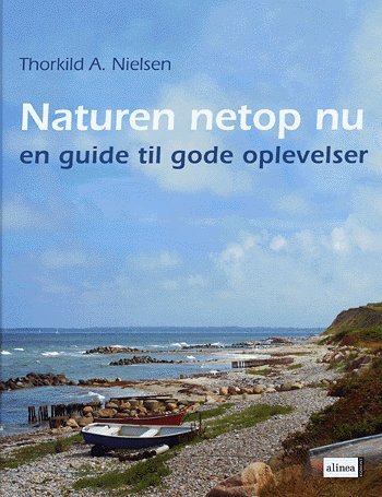 Naturen netop nu