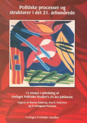 Politiske processer og strukturer i det 21. århundrede