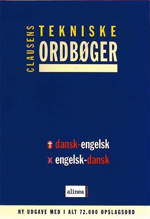 Clausens tekniske ordbøger - dansk-engelsk, engelsk-dansk