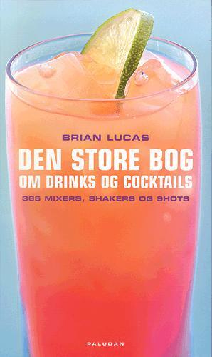 Den store bog om drinks og cocktails