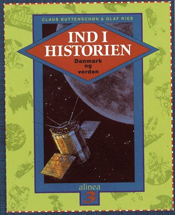 Ind i historien, Danmark og verden 3, 8.kl. Elevbog