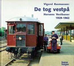 De tog vestpå