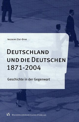 Deutschland und die Deutschen 1871-2004