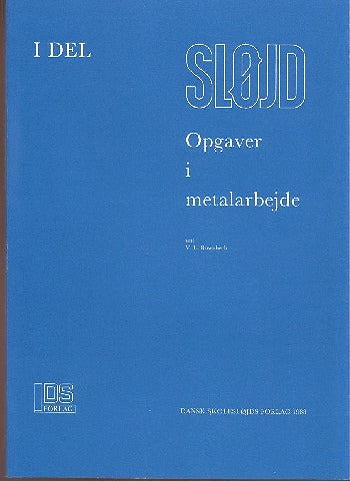 Opgaver i metalarbejde