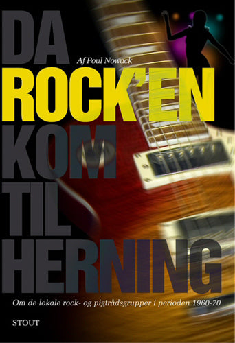 Da rock´en kom til Herning