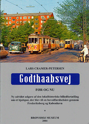 Godthåbsvej - før og nu