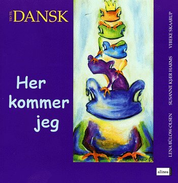 Tid til dansk, Bh.kl. Her kommer jeg, Elevbog