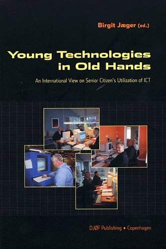 Young Technologies in Old Hands