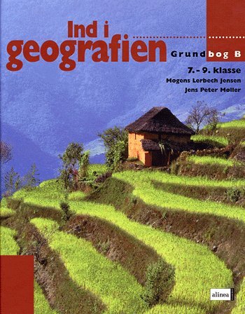 Ind i geografien, Grundbog B, 2.udg. 7.-9.-kl.