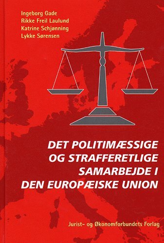 Det politimæssige og strafferetlige samarbejde i
