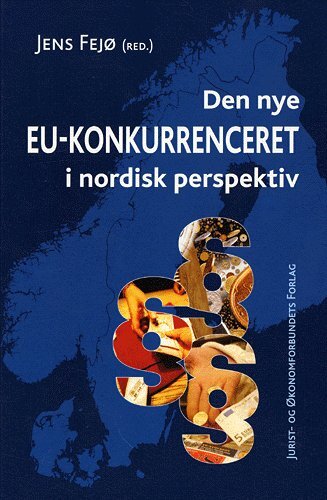 Den nye EU-konkurrenceret i nordisk perspektiv