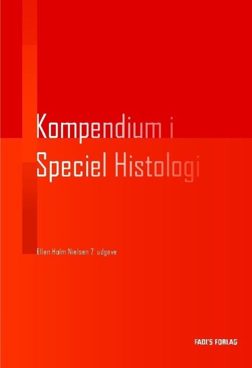 Kompendium i speciel histologi
