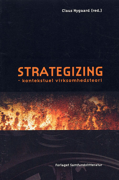 Strategizing - kontekstuel virksomhedsteori