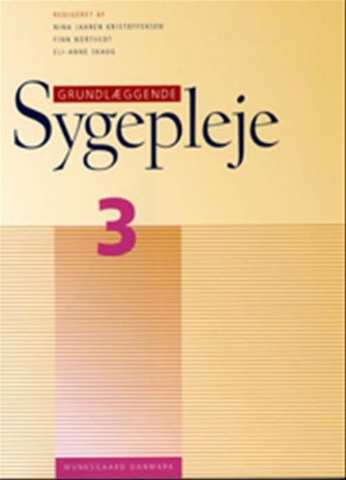 Grundlæggende sygepleje bd. 3