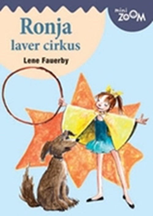 Ronja laver cirkus, Mini Zoom